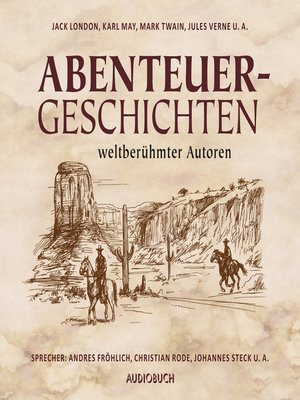 cover image of Abenteuergeschichten weltberühmter Autoren